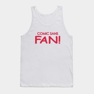 Comic Sans Fan in Red Tank Top